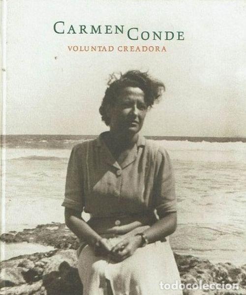 Libros de segunda mano: Carmen Conde. Voluntad creadora - Foto 1