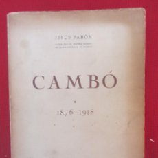 Libros de segunda mano: CAMBÓ 1876-1918. JESÚS PABÓN. ED. ALPHA 1952. I VOLUMEN. Lote 113438267