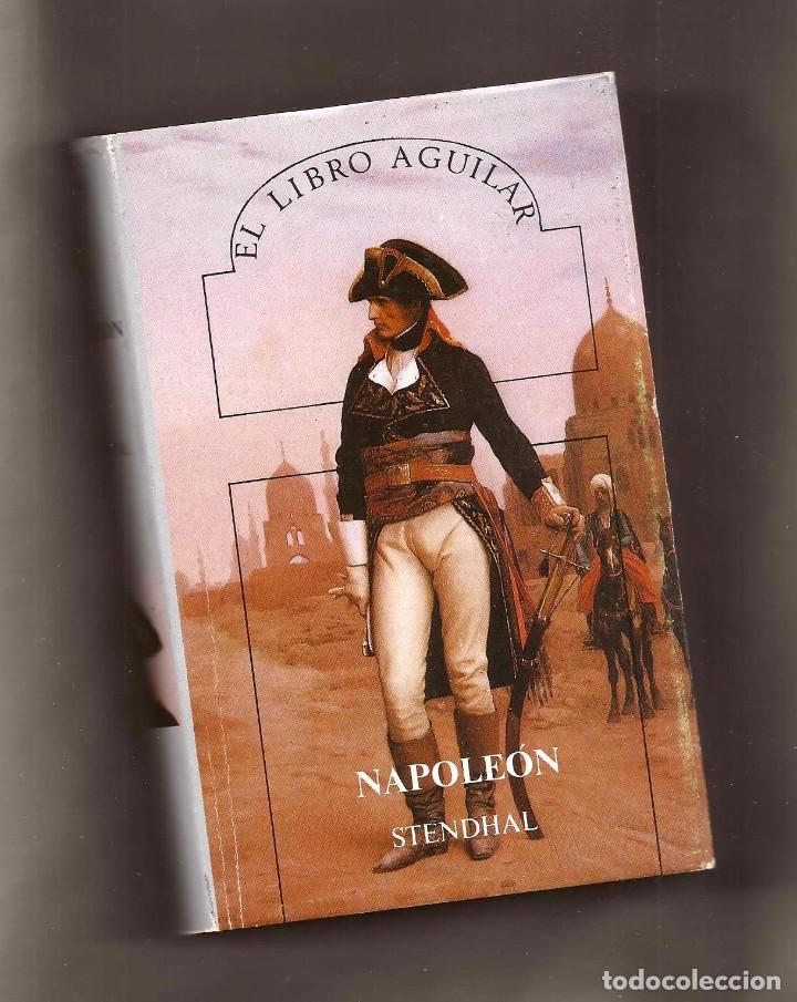 Libros de segunda mano: NAPOLE&Oacute;N &ndash; STENDHAL &ndash; AGUILAR EDICIONES, 1989 - Foto 1