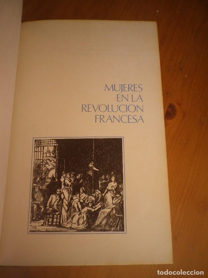 Libros de segunda mano: MUJERES DE LA HISTORIA AMIGOS DE LA HISTORIA MUJERES EN LA REVOLUCION FRANCESA