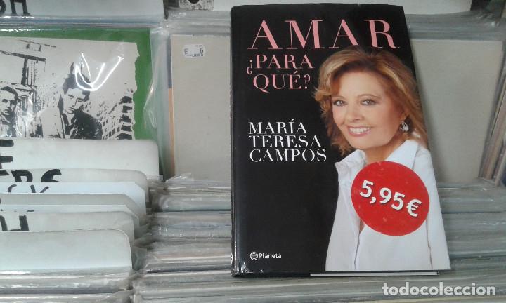 Libros de segunda mano: AMAR, &iquest;PARA QU&Eacute;?  MARIA TERESA CAMPOS , - Foto 1
