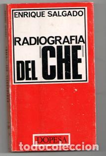 Libros de segunda mano: Radiograf&iacute;a del Che, Enrique Salgado - Foto 1