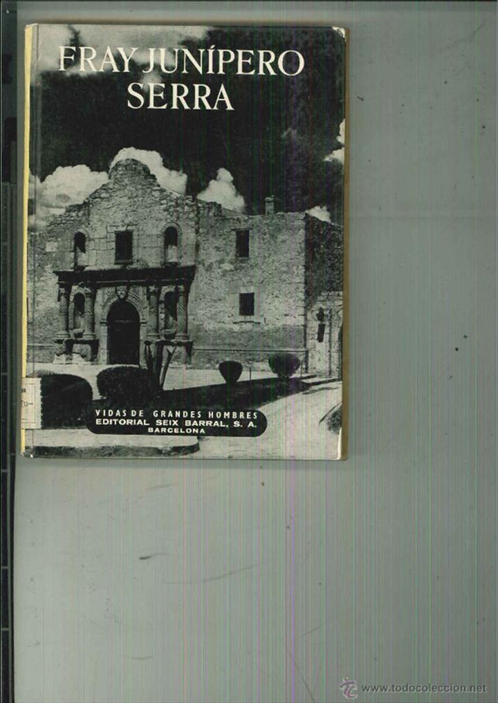 Libros de segunda mano: FRAY JUN&Iacute;PERO SERRA. Antono Igual &Uacute;beda - Foto 1