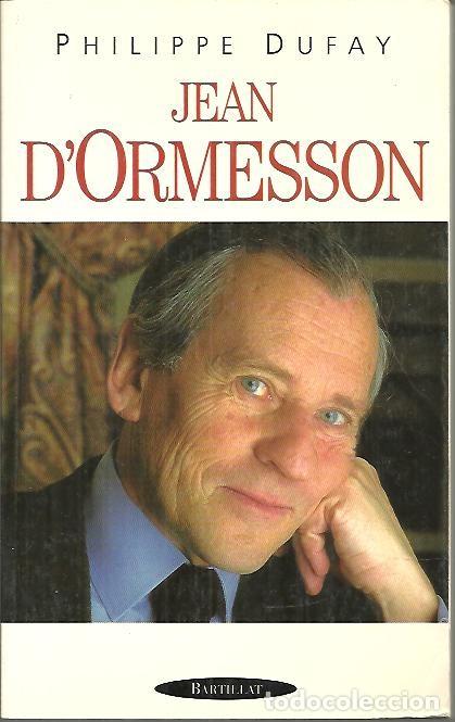 Libros de segunda mano: JEAN DORMESSON. - DUFAY, Philippe. - Foto 1