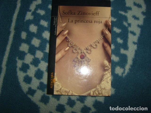 Libros de segunda mano: LA PRINCESA ROJA . SOFKA ZINOVIEFF - Foto 1