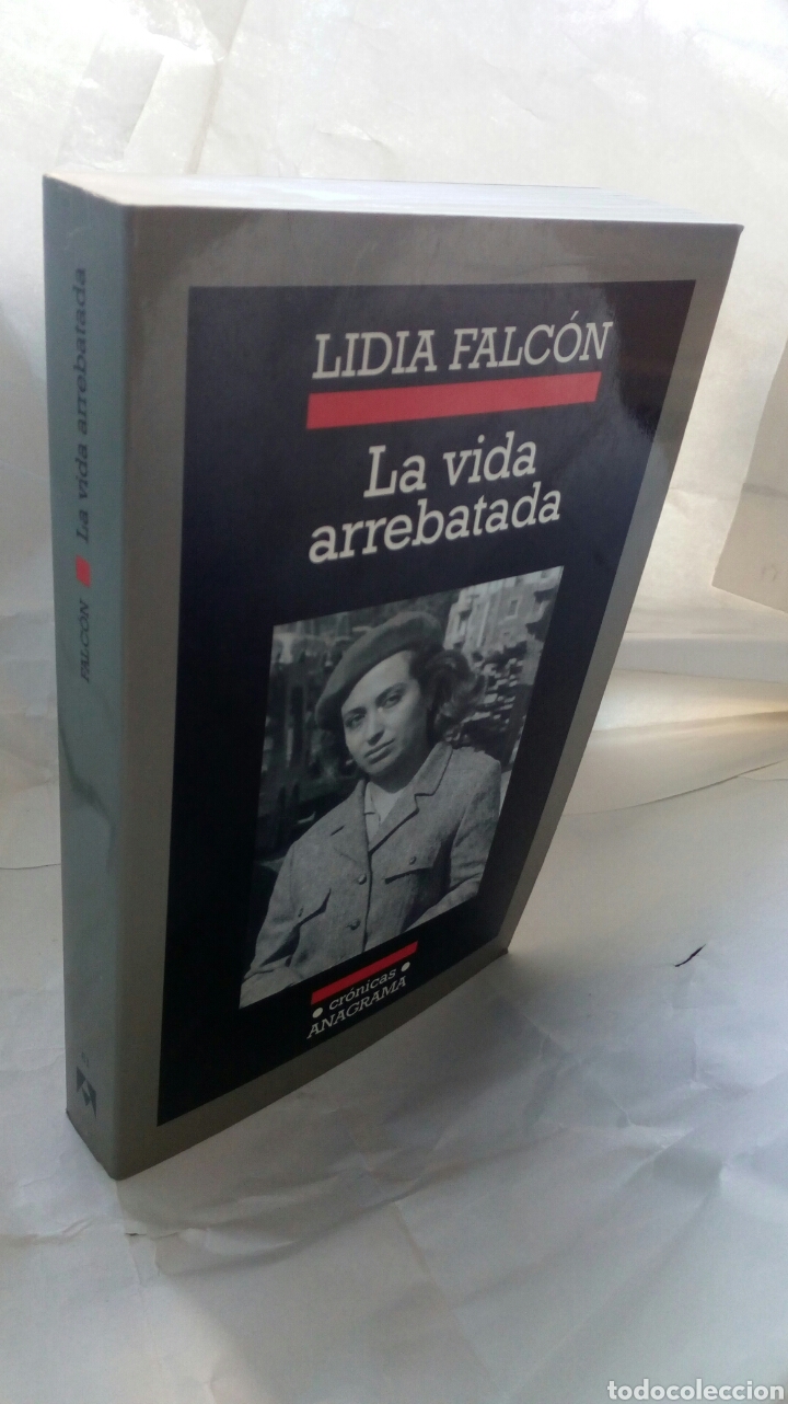 Libros de segunda mano: La vida arrebatada. Lidia Falc&oacute;n. - Foto 3