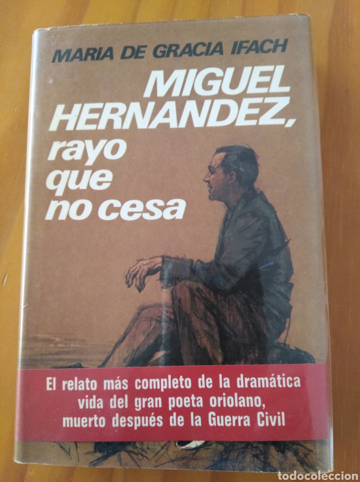 Libros de segunda mano: Miguel Hernandez El Rayo que no Cesa - Foto 1