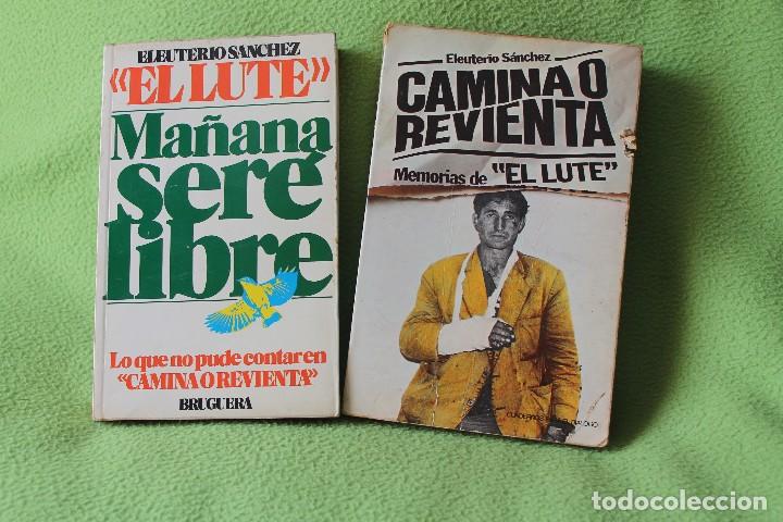 Libros de segunda mano: EL LUTE-CAMINA O REVIENTA - Foto 1