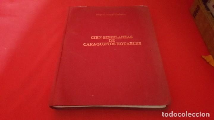 Livres d'occasion: CIEN SEMBLANZAS DE CARAQUE&Ntilde;OS NOTABLES. MIGUEL ANGEL MUDARRA.