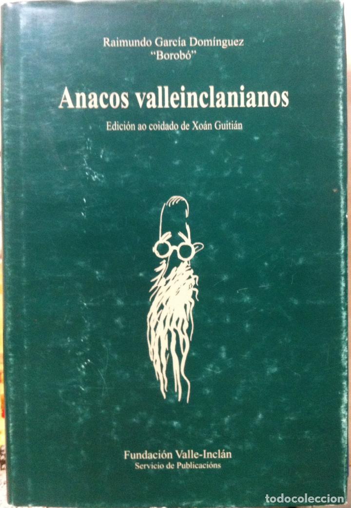 Libros de segunda mano: Borob&oacute;. Anacos valleinclanianos. 2004 - Foto 1