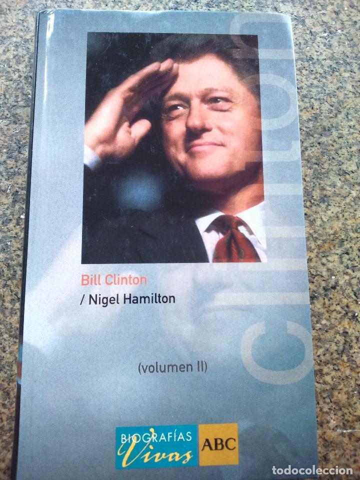 Libros de segunda mano: BILL CLINTON - VOLUMEN II - NIGEL HAMILTON -- ABC -- - Foto 1