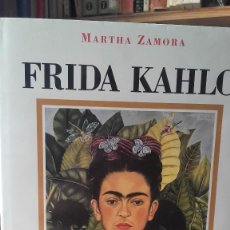 Libros de segunda mano: MARTHA ZAMORA: FRIDA KAHLO, (HERSCHER, 1992).. Lote 127379583