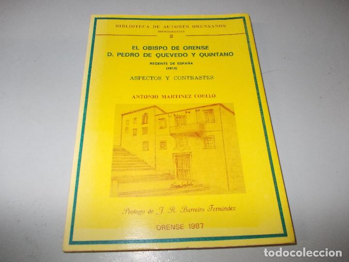 Libros de segunda mano: El Obispo de Orense D. Pedro de Quevedo y Quintano Regente de Espa&ntilde;a (1810) Aspectos y contrastes, A