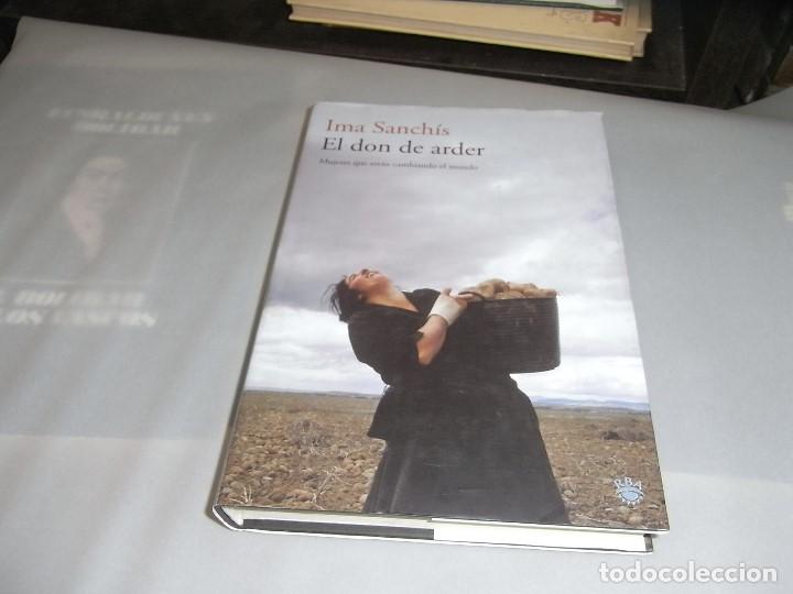 Libros de segunda mano: Ima Sanchis, El don de arder, RBA - Foto 1