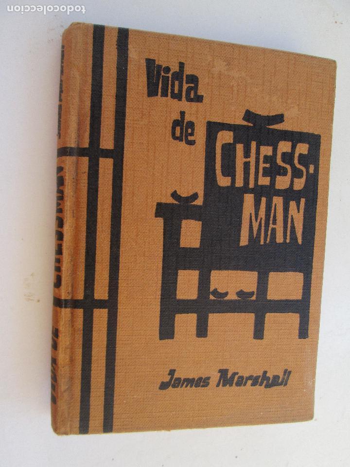 Libros de segunda mano: VIDA DE CHESSMAN. JAMES MARSHALL. EDICIONES RODEGAR 1962 - Foto 1