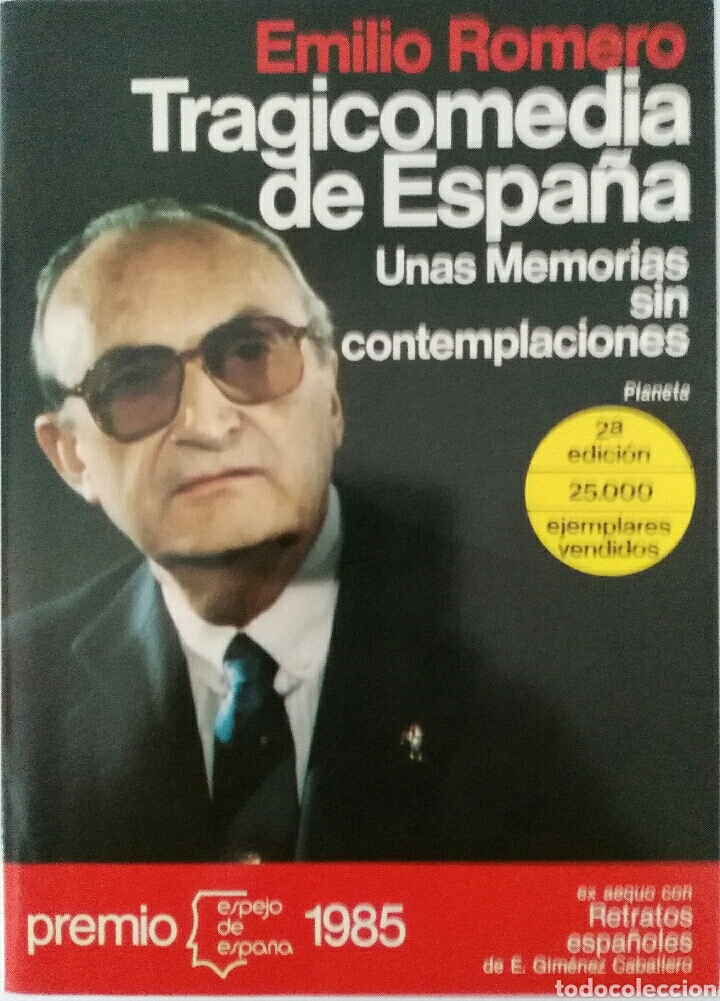 Libri di seconda mano: Emilio Romero. Tragicomedia de Espa&ntilde;a.