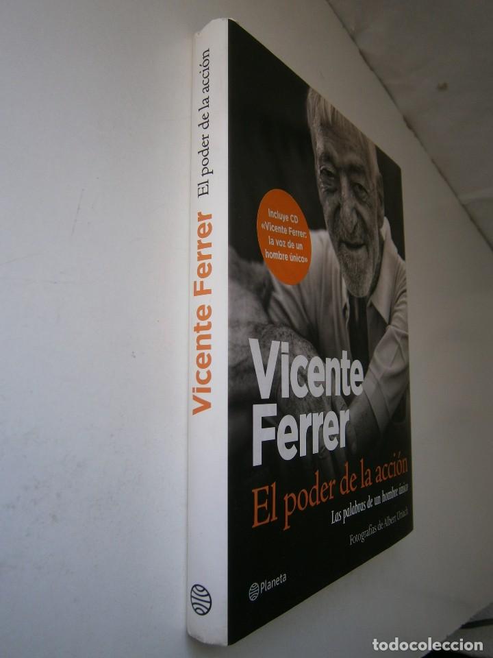 Libros de segunda mano: VICENTE FERRER EL PODER DE LA ACCION PLANETA 1 edicion 2012 CON DISCO CD EC TM - Foto 3