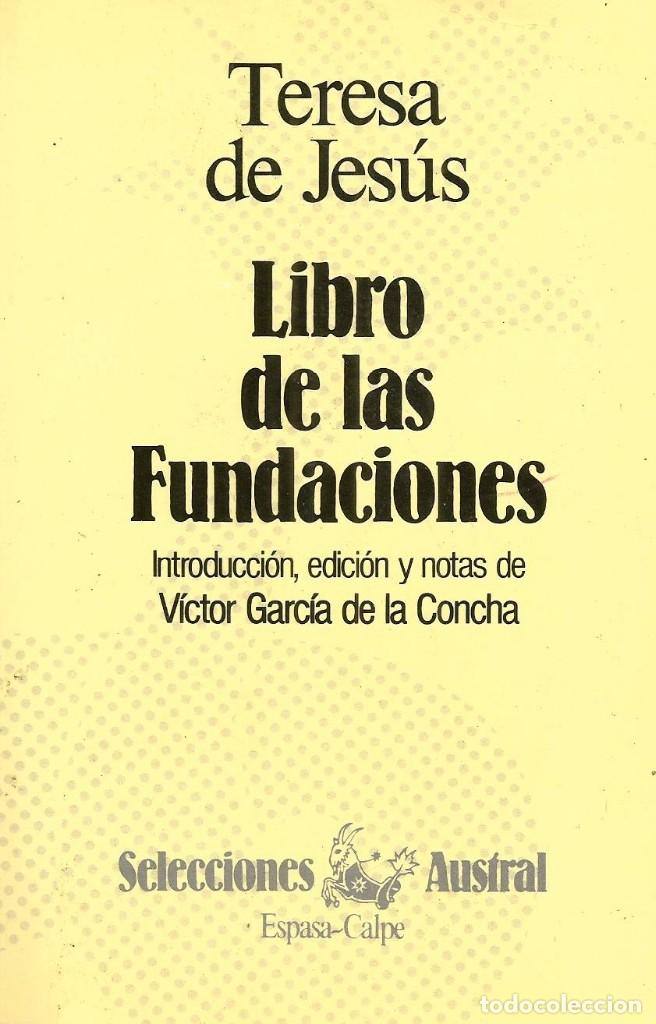 Libros de segunda mano: Libro de las fundaciones. Teresa de Jes&uacute;s - Foto 1