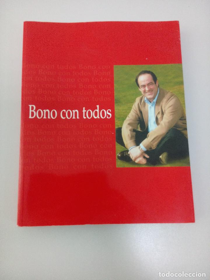 Libros de segunda mano: BONO CON TODOS - EDICIONES B - Foto 1