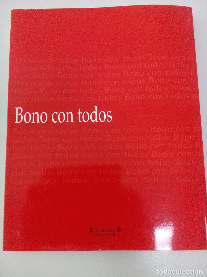 Libros de segunda mano: BONO CON TODOS - EDICIONES B - Foto 5