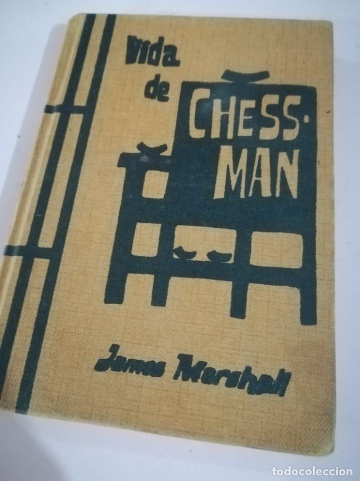 Libros de segunda mano: VIDA DE CHESSMAN. JAMES MARSHALL. EDICIONES RODEGAR.  REF. GAR 23 - Foto 1