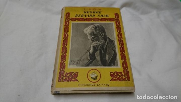 Libros de segunda mano: GEORGE BERNARD SHAW, EDICIONES LA NAVE - Foto 1