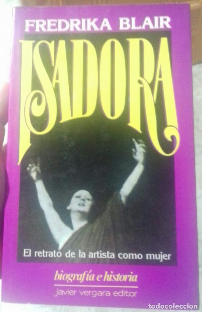 Libros de segunda mano: FREDRIKA BLAIR ISADORA - Foto 1