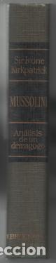 Libros de segunda mano: Mussolini.Sir Ivone Kirkpatrick. - Foto 1