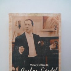Libros de segunda mano: VIDA Y OBRA DE CARLOS GARDEL - ANASTASIO HERNÁNDEZ. Lote 135955342