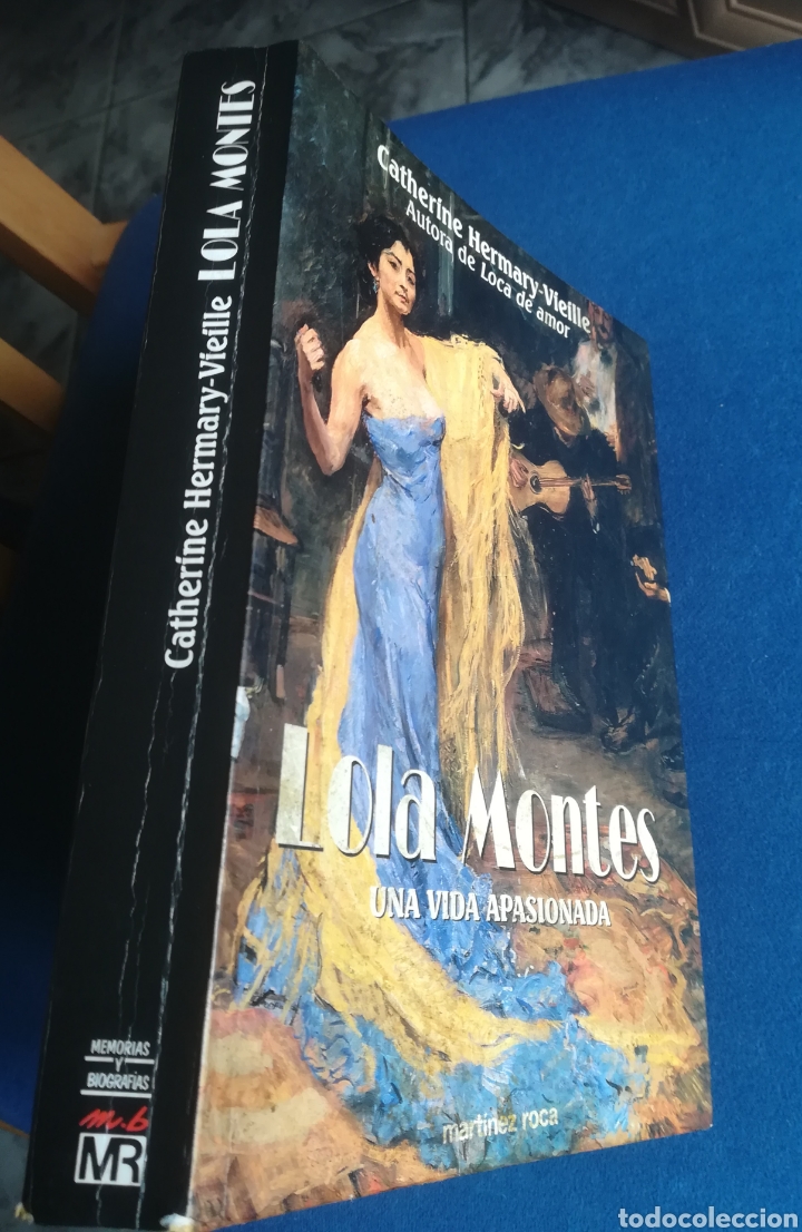 Gebrauchte B&uuml;cher: Lola Montes una vida apasionada. Catherine Hermary Vieille, 381 p&aacute;ginas