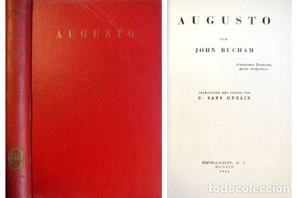 Libros de segunda mano: BUCHAN, John. Augusto. 1951. - Foto 1