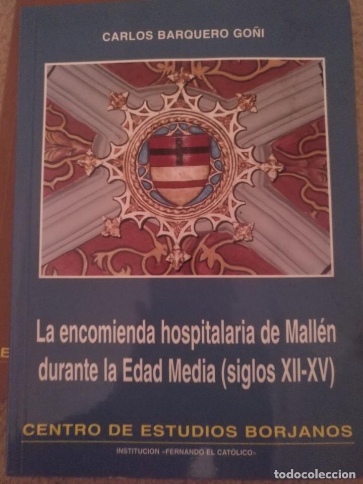 Libros de segunda mano: La encomienda hospitalaria de mallen durante la edad media ( estante oloron)