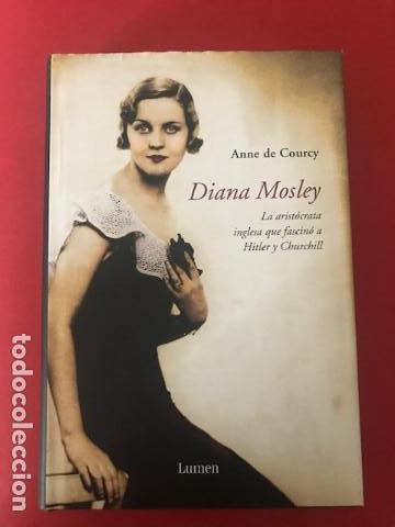 Diana Mosley by Anne de Courcy