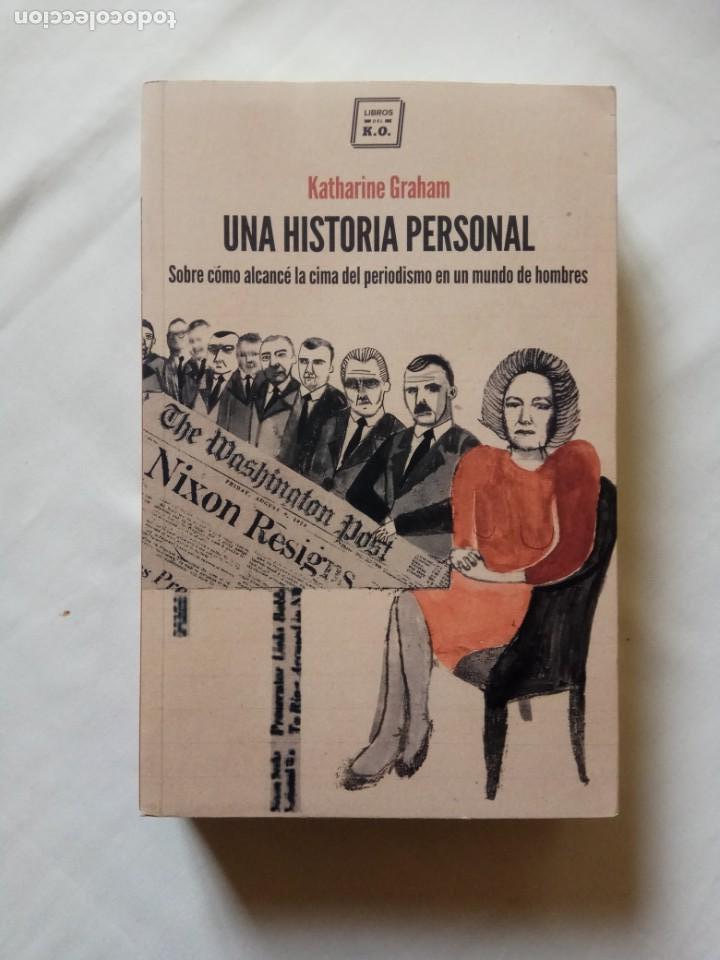 Libros de segunda mano: UNA HISTORIA PERSONAL-KATHARINE  GRAHAM. - Foto 1