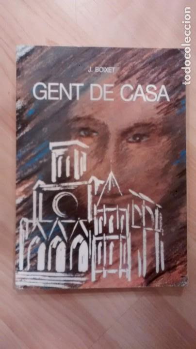 Libros de segunda mano: Gent de casa. J. Boixet - Foto 1