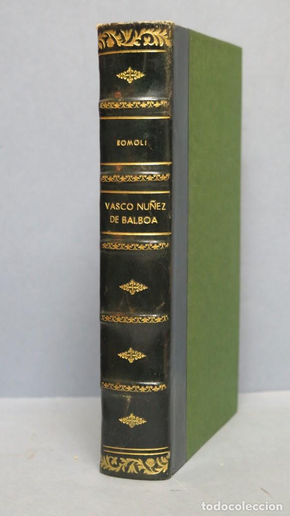 Libros de segunda mano: VASCO NU&Ntilde;EZ DE BALBOA. ROMOLI - Foto 1