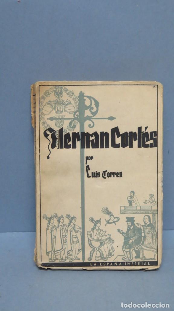Libros de segunda mano: HERNAN CORTES. LUIS TORRES - Foto 1