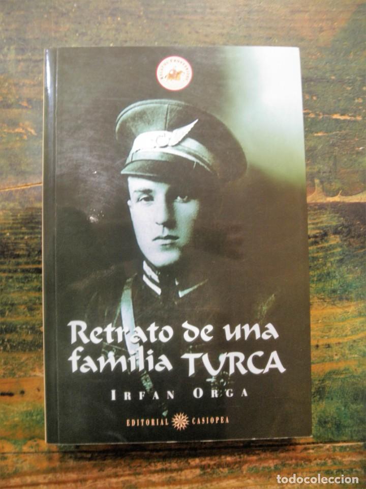 Libros de segunda mano: Retrato de una fam&iacute;lia turca; Irfan Orga; Casiopea, 2001; 9788495446077