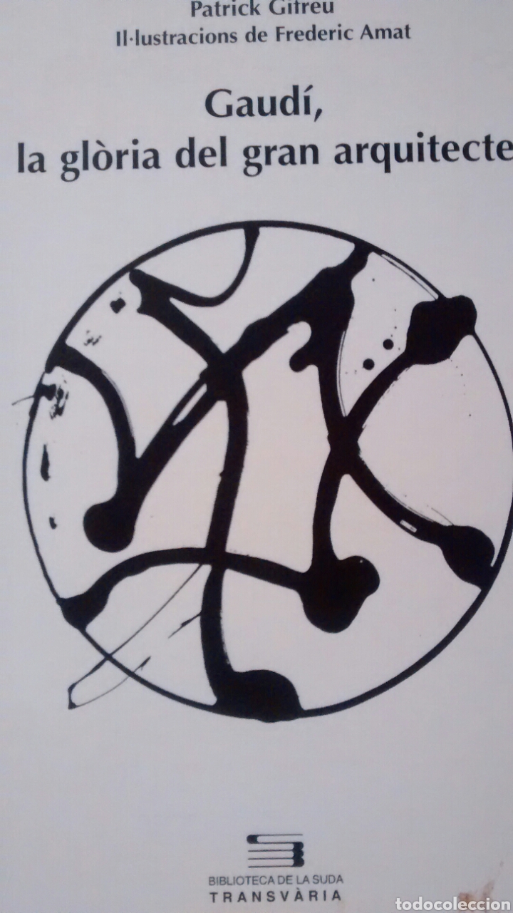 Libros de segunda mano: GAUD&Iacute;, LA GLORIA DEL GRAN ARQUITECTE DE PATRICK GIFREU (PAGES)