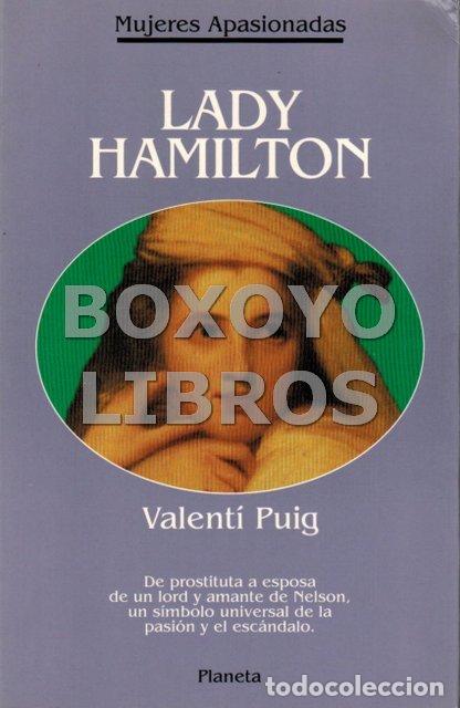 Libros de segunda mano: MART&Iacute;NEZ OLMEDILLA, A. Lady Hamilton