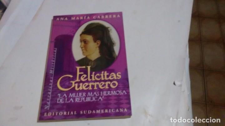 Libri di seconda mano: FELICITAS GUERRERO - POR ANA MARIA CABRERA -