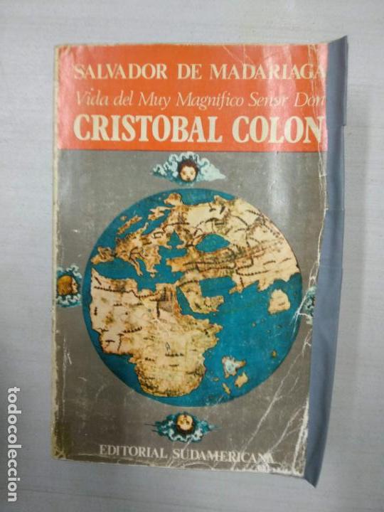 Libros de segunda mano: VIDA DEL MUY MAGN&Iacute;FICO SE&Ntilde;OR DON CRISTOBAL COL&Oacute;N - MADARIAGA
