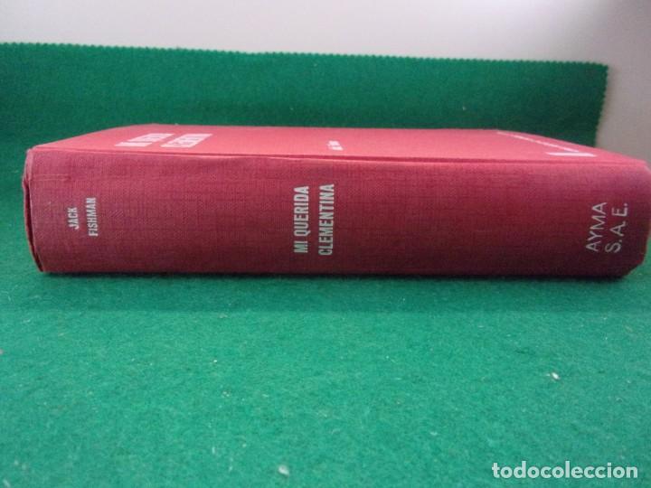 Libros de segunda mano: MI QUERIDA CLEMENTINA / Jack Fishman / 1&ordf; edici&oacute;n 1964 - Foto 4