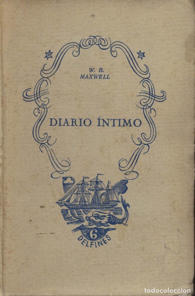 Libros de segunda mano: W. B. Maxwell, Diario &iacute;ntimo - Foto 1