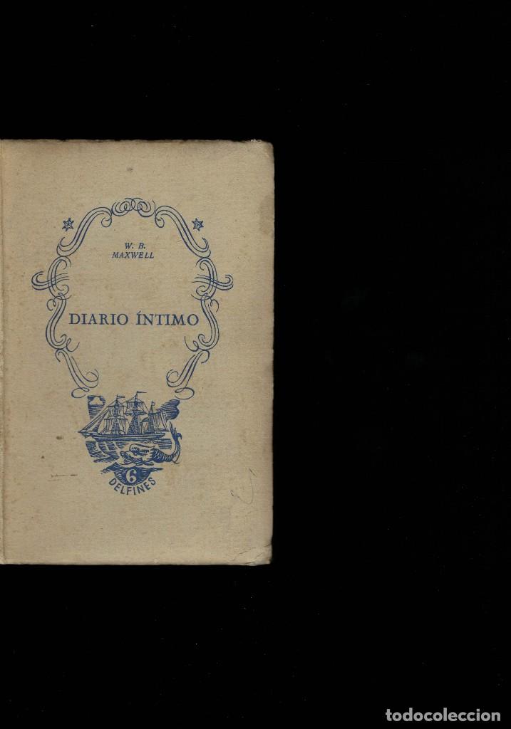 Libros de segunda mano: W. B. Maxwell, Diario &iacute;ntimo - Foto 3
