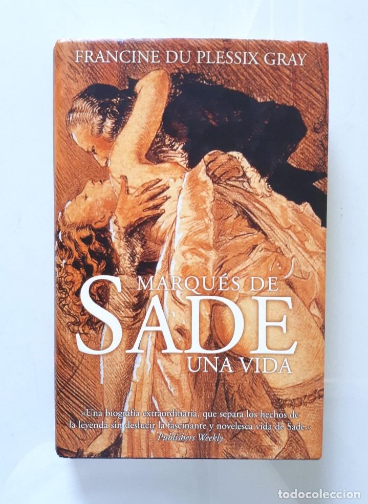 Marqués De Sade: Una Vida / Francine Du Plessix - Vendido En Venta ...