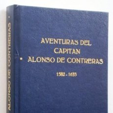 Libros de segunda mano: AVENTURAS DEL CAPITÁN ALONSO DE CONTRERAS 1582-1633 / REVISTA DE OCCIDENTE EN MADRID 1943. Lote 148673410