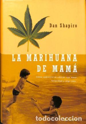 Libros de segunda mano: La marihuana de mam&aacute;. Dan Shapiro - Foto 1