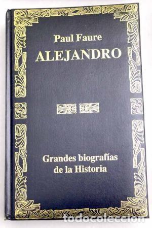 Libros de segunda mano: Alejandro. Paul Faure - Foto 1