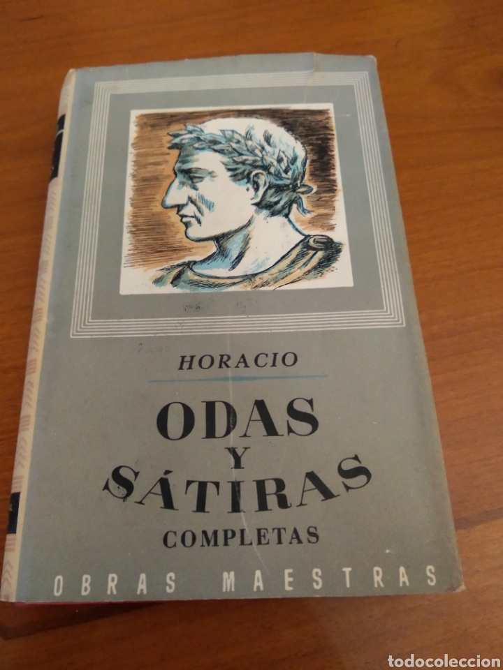 Libros de segunda mano: HORACIO. ODAS Y S&Aacute;TIRAS COMPLETAS #0258 - Foto 1
